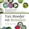 Boek Madeleine Meuwessen - Van Moeder tot Remedies